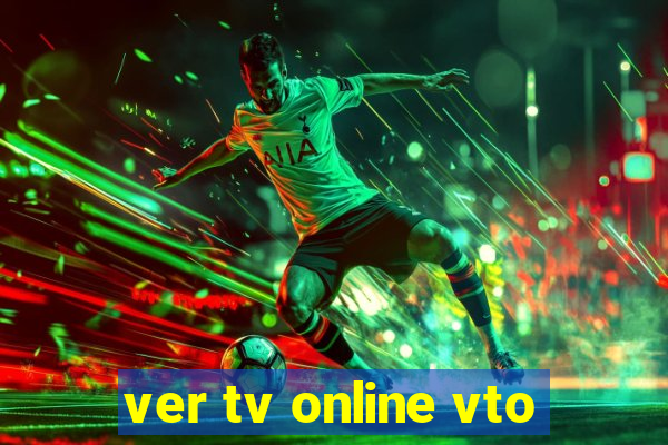 ver tv online vto